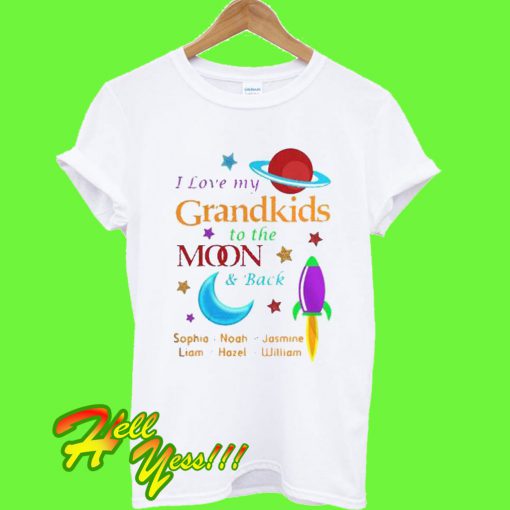 I love my Grandkids to the Moon T Shirt