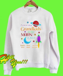 I love my Grandkids to the Moon Sweatshirt