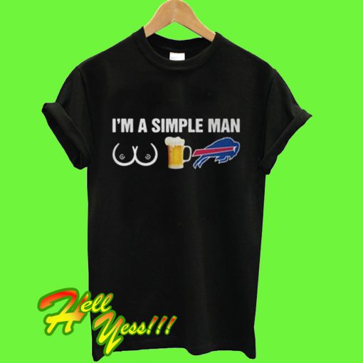 I’m a Simple Man T Shirt