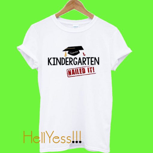 Kindergarten Graduation T Shirt