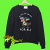 LGBT T-Rex All For Love And Love For All Sweatshirt