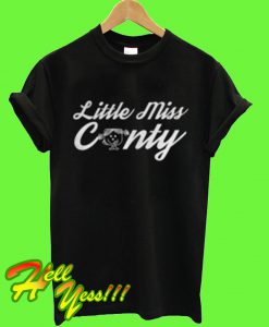 Little Miss Cunty T Shirt