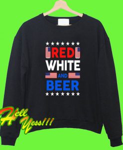 Red white and Beer Sweatshirt