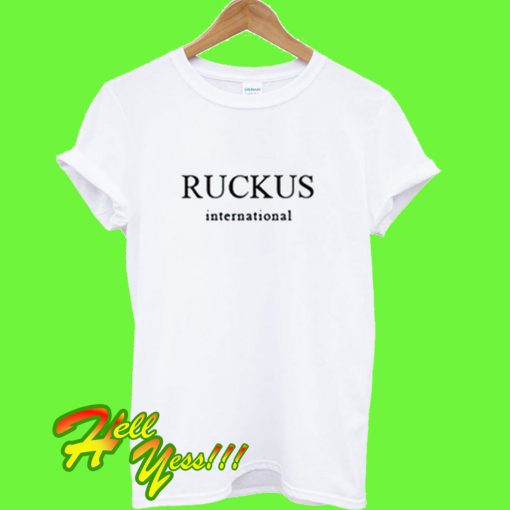 Ruckus International T Shirt