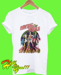 Saving The World T Shirt