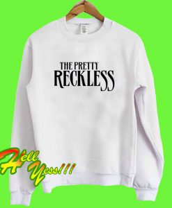 The Pretty Reckless Sweatshirt