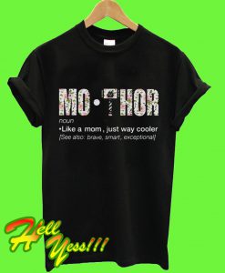Viking Thor Mothor Definition Meaning Like a Dad Just Way Cooler T Shirt