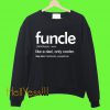 funcle sweatshirt