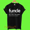 funcle t shirt