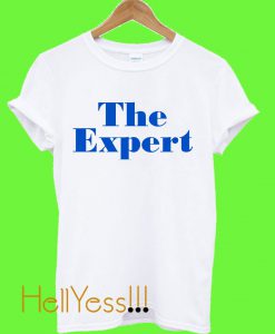the expert t shirt