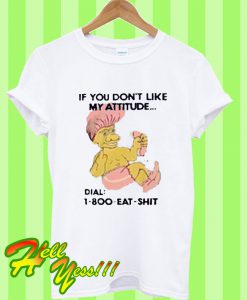 1 800 Eat Shit Troll Doll T shirt1 800 Eat Shit Troll Doll T Shirt