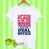A Womans Place Is In The House The Senate T Shirt