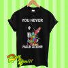 Autism Father And Son You Never Walk Alone T Shirt