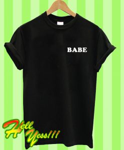 BABE T Shirt