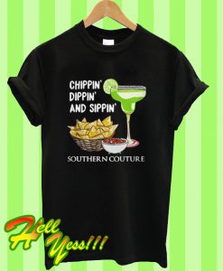 Chip Dippin And Sippin T Shirt