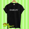 Darlin T Shirt