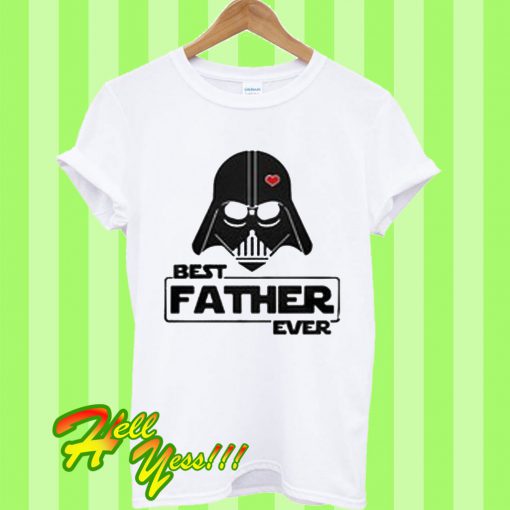 Darth Vader best father ever T Shirt