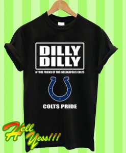 Dilly dilly T Shirt