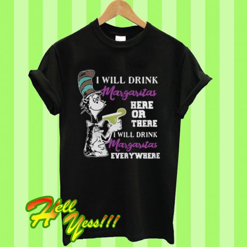 Dr Seuss Margaritas T Shirt