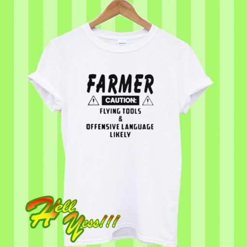 Farmer Caution T Shirt