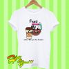 Feed Me Coffee And I Will Love You Forever T Shirt