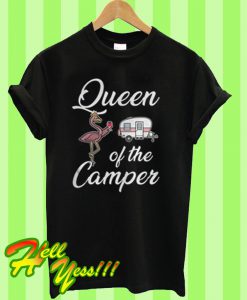 Flamingos Queen of the camper T Shirt