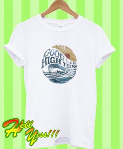 Good Vibes High Tides T Shirt