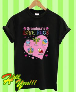 Grandma's Love Bugs T Shirt