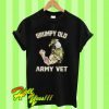 Grumpy Old Army Vet T Shirt
