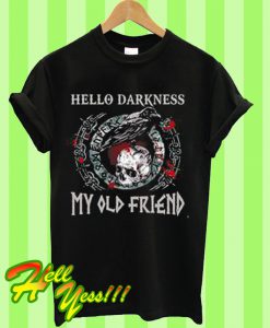 Hello Darkness My Old Friend Vikings T Shirt