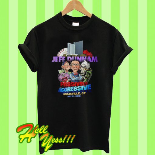 Jeff Dunham Uncasville T Shirt