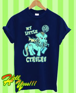 My Little Cthulhu T Shirt