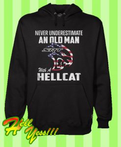 SRT dodge American Flag Never underestimate an old man with a hellcat Hoodie
