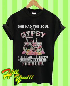 She Had The Soul Of A Gypsy Heart Hippie Spirit Farm Girl T Shirt