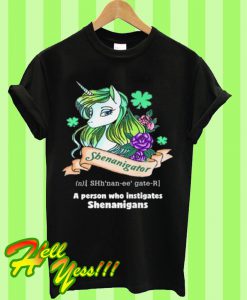 Shenanigator A Person Who Instigates Shenanigans Unicorn T Shirt