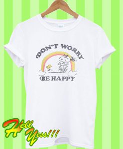 Snoopy Don’t Worry Be Happy T Shirt