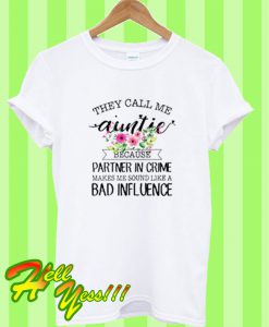They Call Me Auntie T Shirt