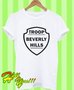 Troop Beverly Hills T Shirt