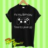 Video Game Gamer Birthday Party Time To Level Up T Shirt