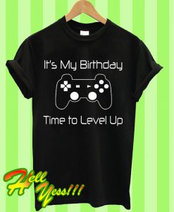 Video Game Gamer Birthday Party Time To Level Up T Shirt