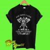 Viking Thor for those I love I will do great and terrible things T Shirt