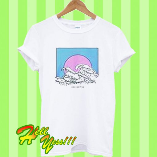 Wave Summer And So It Is T Shirt
