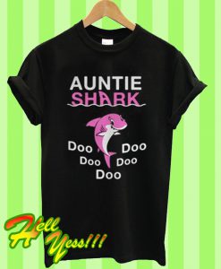 Auntie shark do do do T Shirt