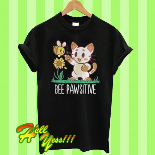 Bee Pawsitive T Shirt