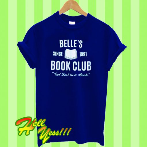 Belle's Since 1991 Book Club T Shirt