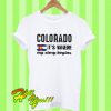 Colorado It’s where my story begins T Shirt