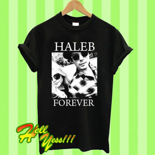 Haleb forever T Shirt