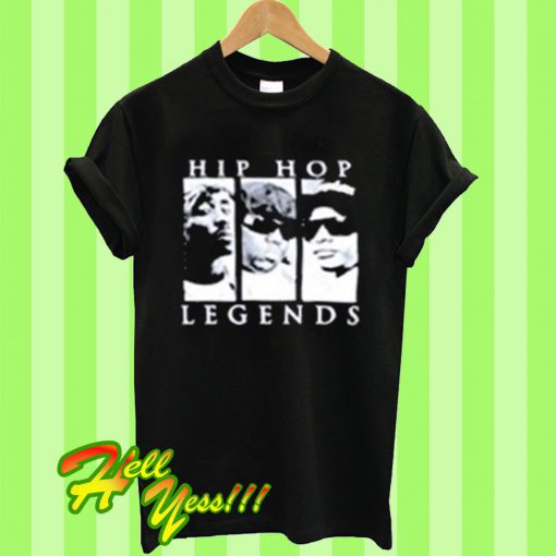 Hip hop legends T Shirt