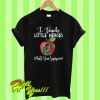 I teach little heroes Hulk what's your superpower T Shirt