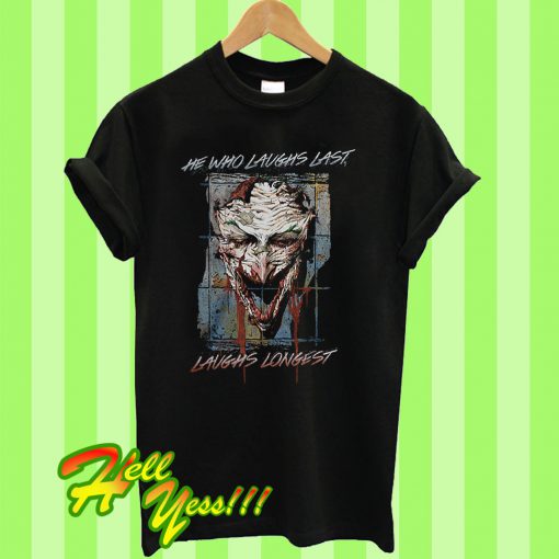 Joker He Who Laughs Last Batman T Shirt